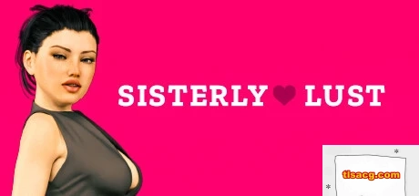 图片[1]-【PC/3D/欧美SLG/中文】姐妹欲望 Sisterly Lust V1.1.6 STEAM官方中文版【2.4G】-塔洛斯部落